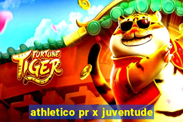 athletico pr x juventude